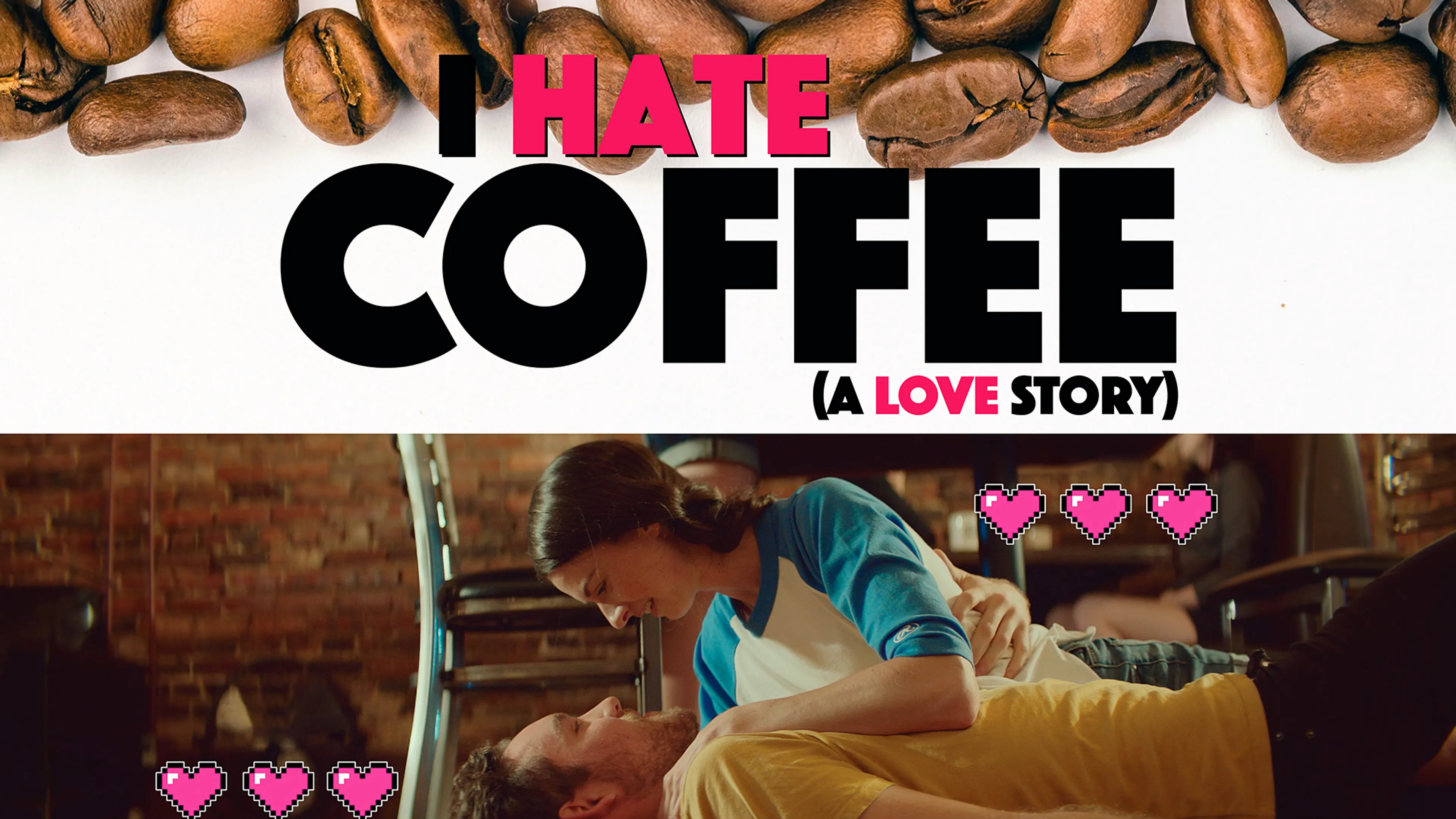 I Hate Coffee (A Love Story) poster